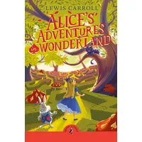 Penguin Books Ltd (UK) Alice's Adventures in Wonderland (PUFFIN