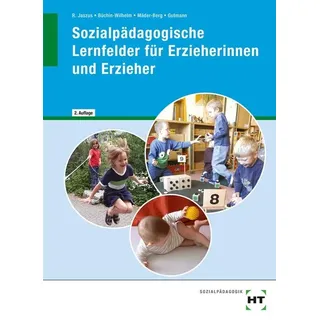 Sozialpädagogische Lernfelder für Erzieherinnen und Erzieher