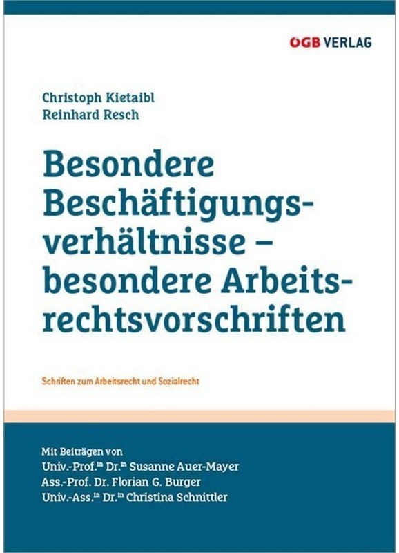 Schriften Zum Arbeitsrecht Und Sozialrecht / Besondere Beschäftigungsverhältnisse - Besondere Arbeitsrechtsvorschriften, Kartoniert (TB)