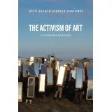 OR Books The Activism of Art: A Decentered Anthology