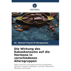 Die Wirkung des Kakaokonsums auf die Hormone in verschiedenen Altersgruppen