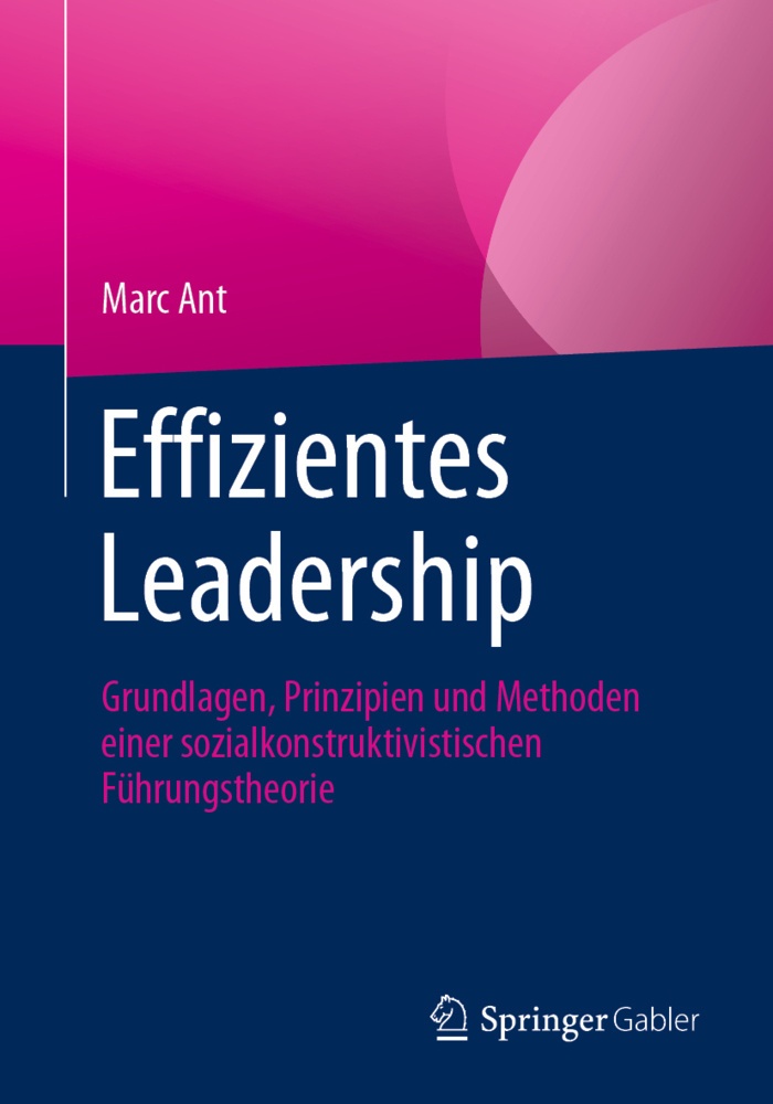 Effizientes Leadership - Marc Ant  Kartoniert (TB)