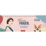 arsEdition Tischkalender Kluge Frauen, die die Welt und uns inspirieren 2026