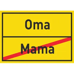HB-Druck Oma Mama Schild Ortsschild A2 (420x594mm)
