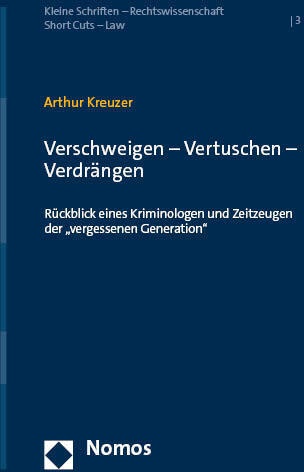 Verschweigen - Vertuschen - Verdrängen - Arthur Kreuzer  Kartoniert (TB)