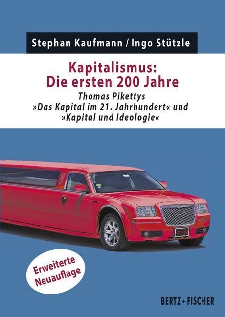 Kapitalismus: Die Ersten 200 Jahre - Stephan Kaufmann  Ingo Stützle  Kartoniert (TB)