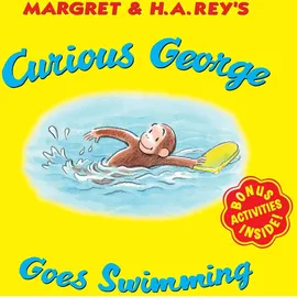 Clarion Curious George Goes Swimming: A Delightful Summer Poolside Tale Featuring Everyone's Favorite Curious Monkey