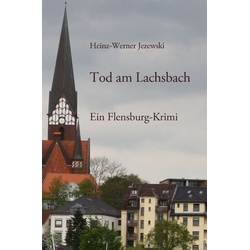 Flensburg-Krimis / Tod am Lachsbach