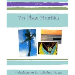 Das Blaue Mauritius