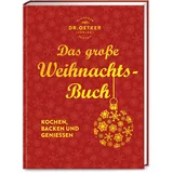 Dr. Oetker Verlag Das große Weihnachtsbuch