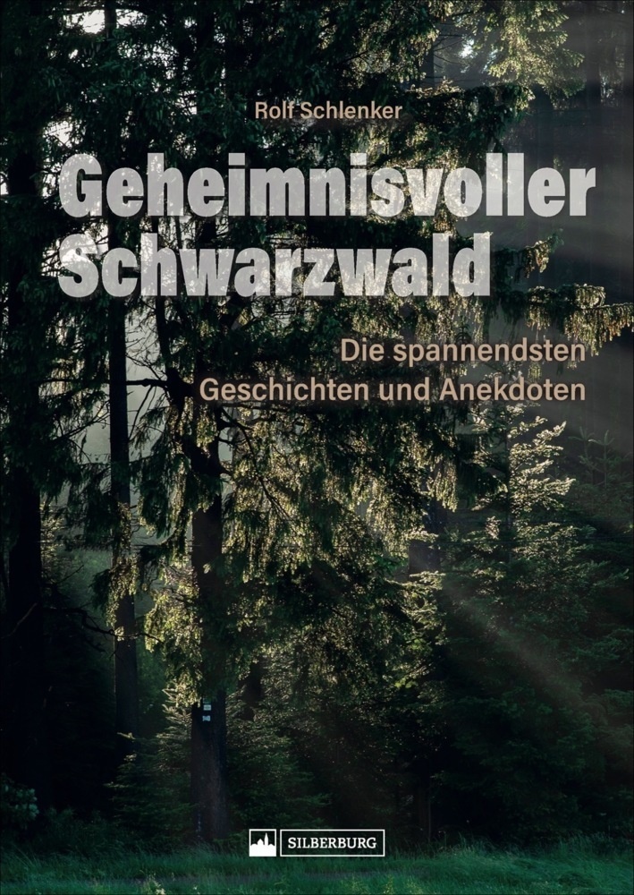 Geheimnisvoller Schwarzwald - Rolf Schlenker  Gebunden