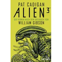 Heyne Taschenbuch Alien 3: Der Roman nach dem Drehbuch