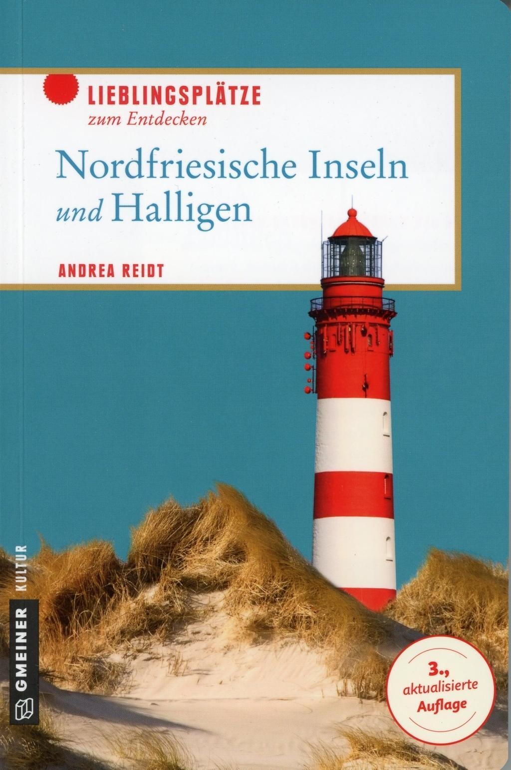 Nordfriesische Inseln Und Halligen - Andrea Reidt  Taschenbuch