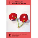 kjona verlag Jeanie und Julius / Claire Fuller Gebunden