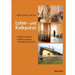 Lehm- und Kalkputze