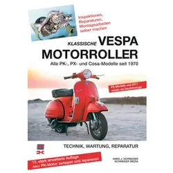 Delius Klasing Verlag Klassische Vespa Motorroller seit 1970 Technik, Wartung, Reparatur