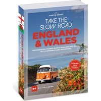 Delius Klasing Verlag Take the slow road England und Wales, Ratgeber von Martin Dorey