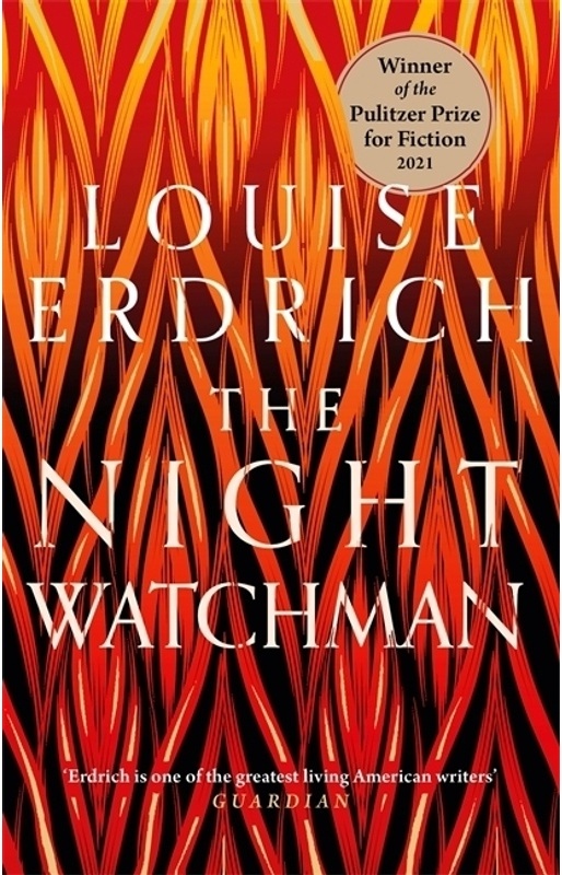 The Night Watchman - Louise Erdrich, Kartoniert (TB)