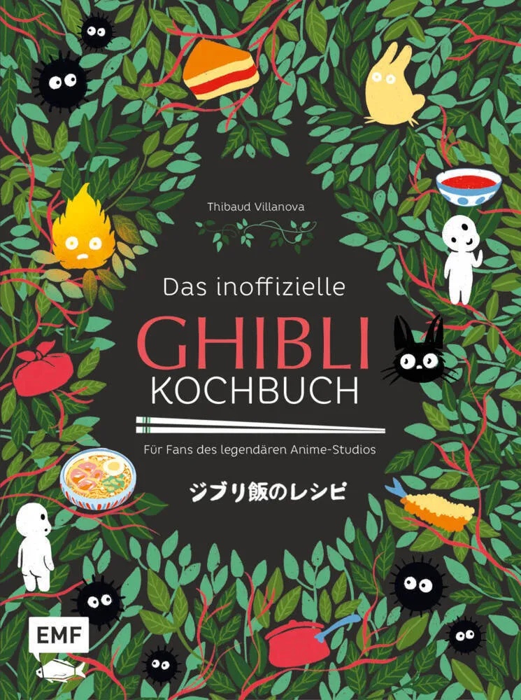 Das Inoffizielle Ghibli-Kochbuch - Für Alle Fans Des Legendären Anime-Studios - Thibaud Villanova  Gebunden