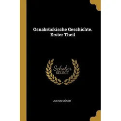 Osnabrückische Geschichte. Erster Theil