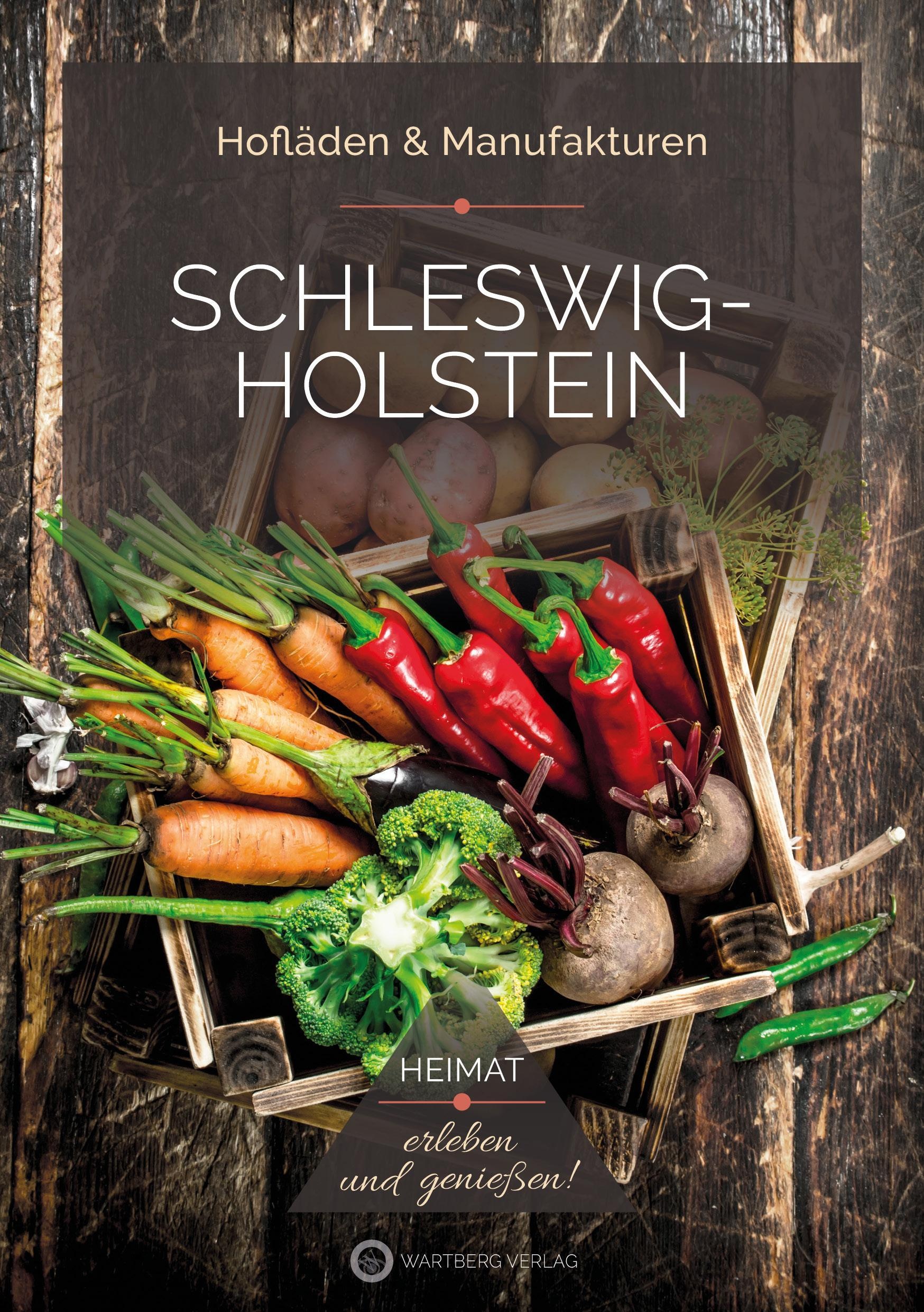 Schleswig-Holstein - Hofläden & Manufakturen - Nadine Sorgenfrei  Heike Klein  Taschenbuch