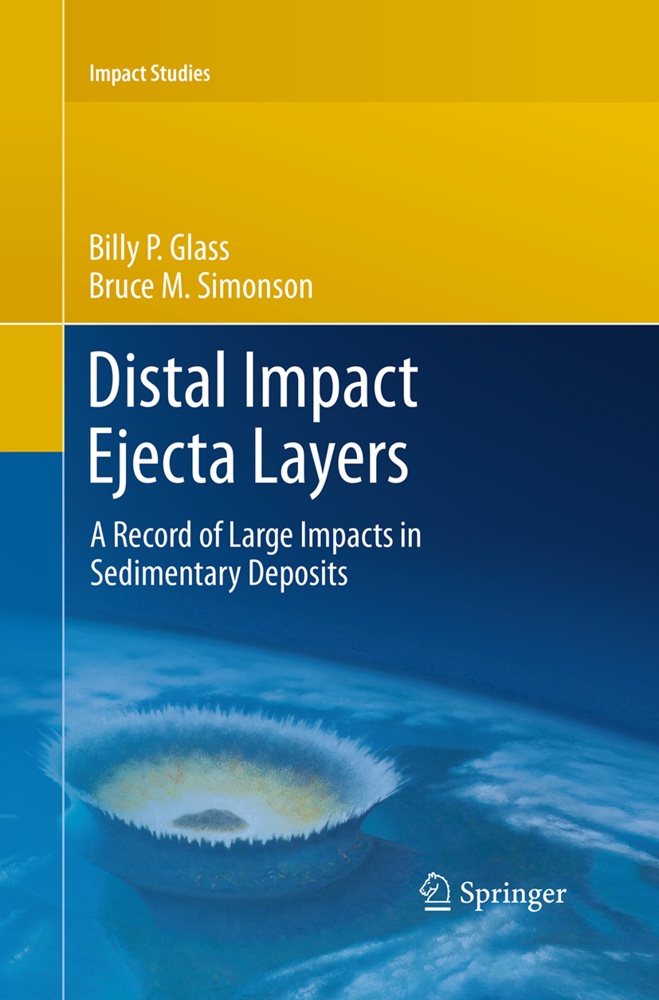 Impact Studies / Distal Impact Ejecta Layers - Billy P. Glass  Bruce M. Simonson  Kartoniert (TB)