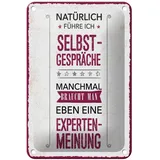 Femer Blechschild Spruch 12x18 cm Natürlich führe ich Selbstgespräche Deko Schild