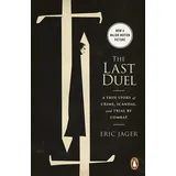 ARROW The Last Duel: Now a major film starring Matt Damon, Adam Driver and Jodie Comer