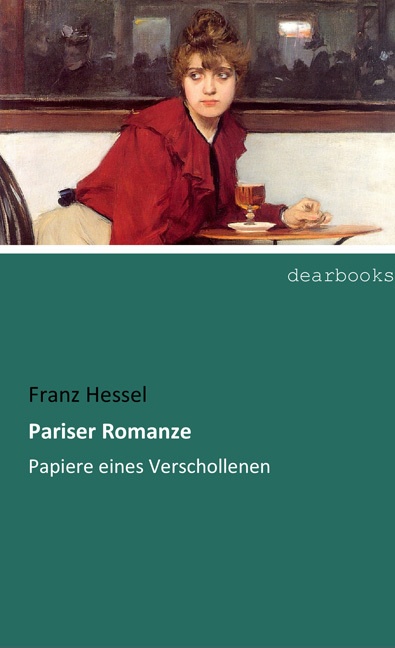 Pariser Romanze - Franz Hessel  Kartoniert (TB)