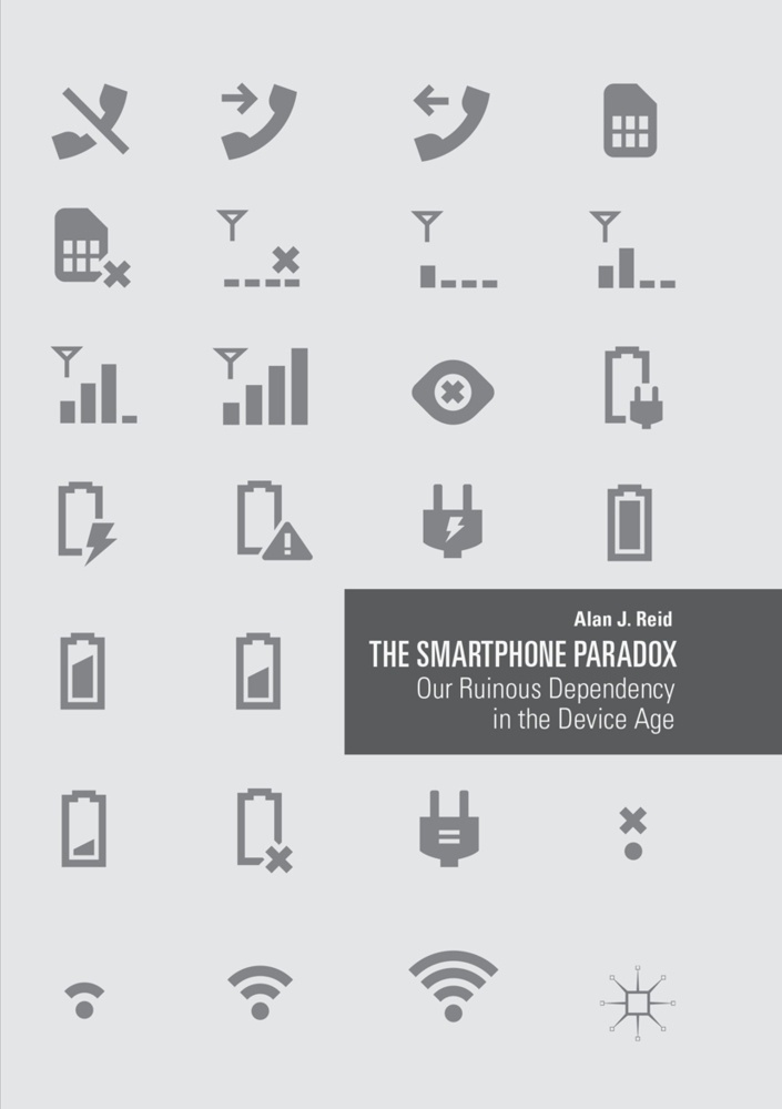 The Smartphone Paradox - Alan J. Reid  Kartoniert (TB)