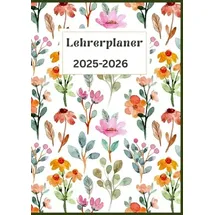 Bookmundo Lehrerplaner 2025-2026:Organisations- und Unterrichtskalender mit Wochen-, Monats- und Jahresübersicht im grünen und orangefarbenen Aquarellblumen