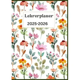 Bookmundo Lehrerplaner 2025-2026:Organisations- und Unterrichtskalender mit Wochen-, Monats- und Jahresübersicht im grünen und orangefarbenen Aquarellblumen