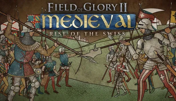 Field of Glory II: Medieval - Rise of the Swiss