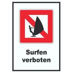 Windsurfen verboten Segelsurfen verboten Symbol und Text A4 (210x297mm)