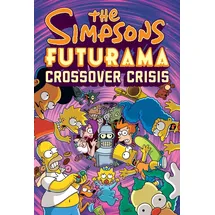 ISBN The Simpsons Futurama Crossover Crisis