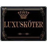 Femer GmbH Metallschild Hinweis 30x40 cm Luxusköter Krone, (1 St), gewölbte Oberfläche, abgerundete Ecken, umgeschlagene Kanten