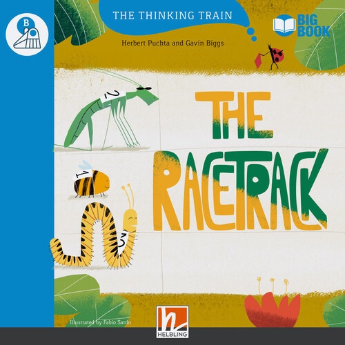 The Thinking Train  Level B / The Racetrack (Big Book) - Herbert Puchta  Gavin Biggs  Kartoniert (TB)