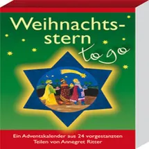 Kaufmann, Ernst Weihnachtsstern - to go. Ein Adventskalender aus 24 vorgestanzten Teilen