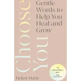 Rider Choose You: Gentle Words to Help You Heal and Grow