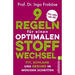 9 Regeln für einen optimalen Stoffwechsel