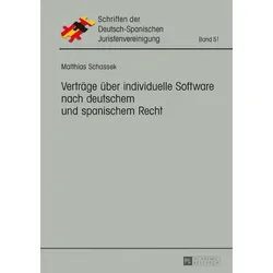 Verträge über individuelle Software nach deutschem und spanischem Recht