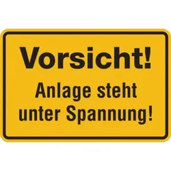Hinweisschild, Vorsicht! Anlage steht unter Spannung! - 300x200x1.5 mm Kunststoff