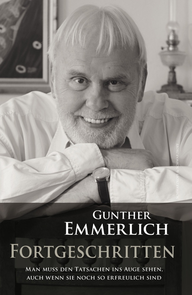 Fortgeschritten (Teil 4 Der Autobiografie  Paperback) - Gunther Emmerlich  Kartoniert (TB)