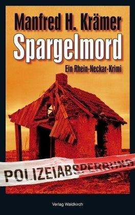 Spargelmord - Manfred H. Krämer  Taschenbuch