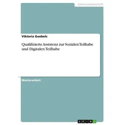 Qualifizierte Assistenz zur Sozialen Teilhabe und Digitalen Teilhabe