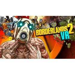 Borderlands 2 VR
