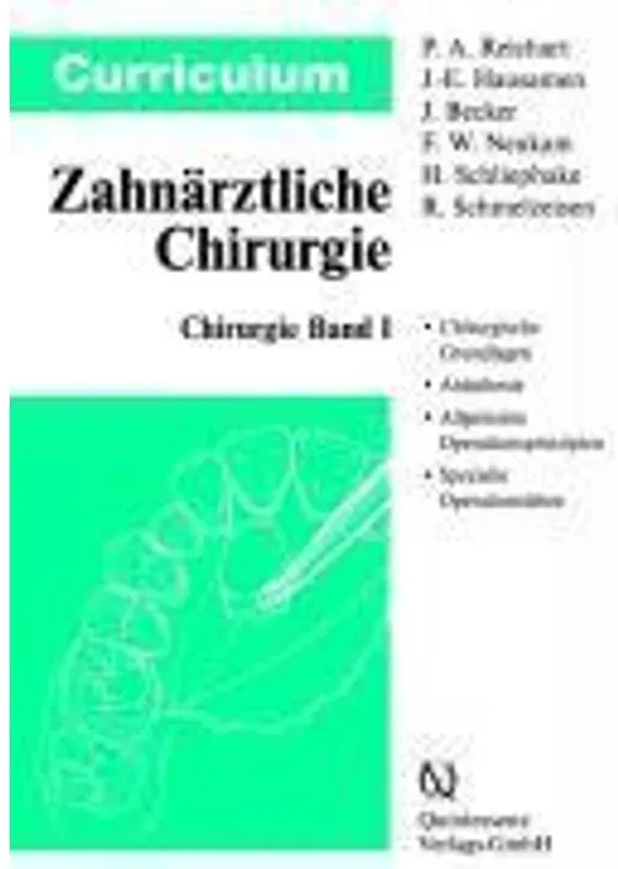 Curriculum Chirurgie: Band 1 Curriculum Chirurgie / Curriculum Zahnmedizin - Peter A. Reichart, Jarg E. Hausamen, Jürgen Becker, Kartoniert (TB)