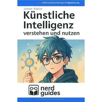 Epubli nerdguides / Künstliche Intelligenz verstehen und nutzen