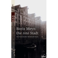 Rowohlt Taschenbuch Verlag Die rote Stadt: Taschenbuch von Boris