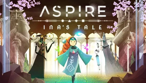 Aspire: Ina's Tale